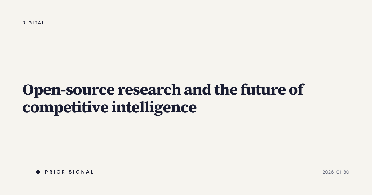 Open-source research and the future of competitive intelligence — Prior ...